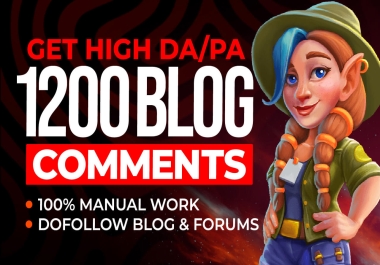 I Will Build 1200 High-Quality Blog Comments for SEO Backlinks 100 Manual Work