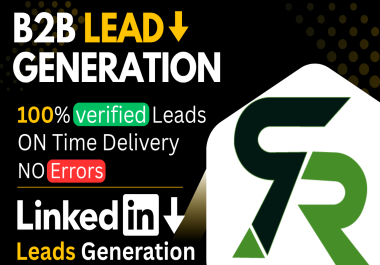 I Will Do Targeted B2B Lead Generation and Build a Verified Lead List