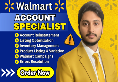 Manage Walmart Listings,  SEO,  WFS Setup,  PPC Campaigns and Fix Listing Errors