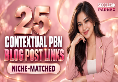 I will publish 25 niche-matched contextual PBN blog post links
