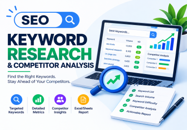I will provide targeted SEO keyword research with competitor insights