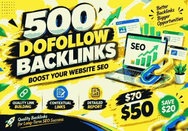 I Will Build 500 Quality Dofollow Backlinks to Boost Your Website SEO