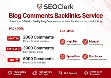 I will do 2000 3000 6000 high DA blog comments manual backlinks