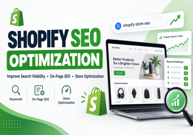 I will optimize your Shopify store for SEO and improve search visibility