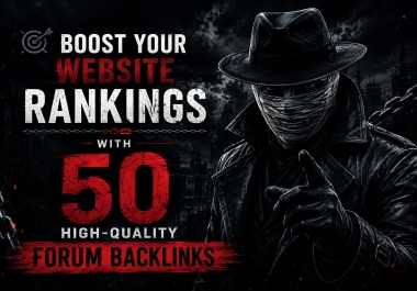 50 High Quality Forum Backlinks for Safe SEO Growth & Rankings