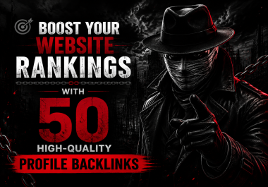 Boost Your Website Ranking With 50 High Quality Profile Backlinks DA 40 To 90