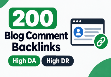 200 Manual Dofollow Blog Comment Backlinks For Your website with High DA DR