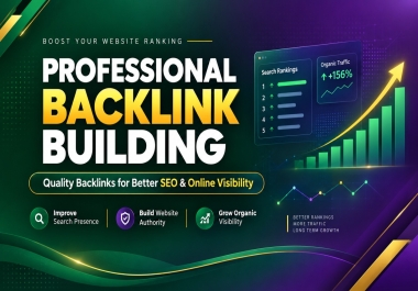 Professional Backlink Building for Better SEO & Online Visibility