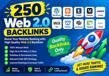 I Will Build 250 High Quality Web 2.0 Links to Improve SEO With high DA DR