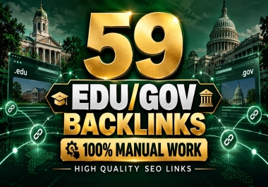 59 Powerful Manual EDU/GOV Backlinks for Better SEO Performance