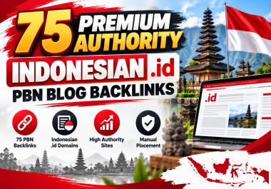 Buy 75 Premium Authority Indonesian. id PBN Posts Dofollow Backlinks on High DA/DR. id Site's