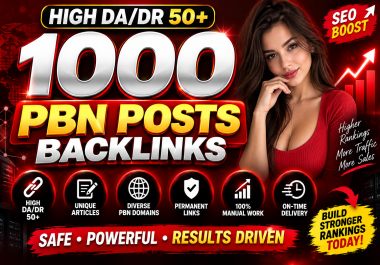 Get Manually 1000 High DA/DR 50+ Manually PBN Posts SEO Backlinks on Premium PBN Site's