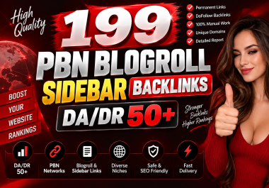 Get 199 Premium PBN Blogroll/Sidebar Permanent Backlinks on High DA/DR 50+ PBN Site's