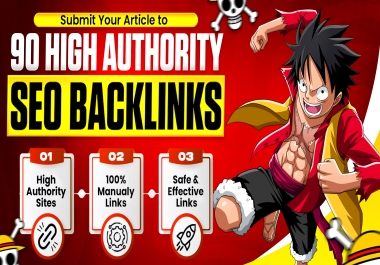 Submit Your Article to 90 High Authority Sites & Build Powerful SEO Backlinks