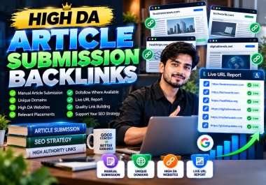 I will build high DA article submission backlinks on unique domains