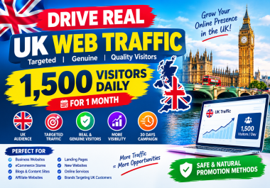 Drive Real UK Web Traffic - 1,500 Visitors Daily for 1 Month