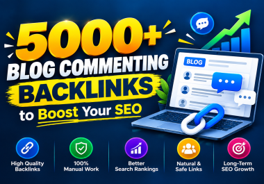 5000+ Blog Comment Backlinks High Volume SEO Link Building Service Boost your SEO