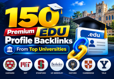 150 Premium EDU/GOV Profile Backlinks High Authority EDU Backlinks