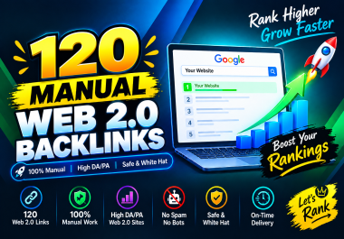 I Will Build 120 Manual Web 2.0 Backlinks With High DA PA Sites for SEO