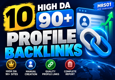 I Will Create 10 High DA 90+ SEO Profile Backlinks for Your Website
