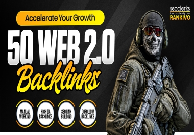 I Will Deliver 50 Manual Web 2.0 Links for SEO Link Building