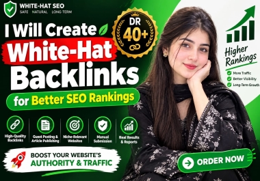 I Will Create White-Hat Backlinks for Better SEO Rankings