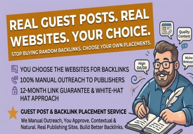 Real White-Hat Guest Posts/Niche Edit With Manual Outreach