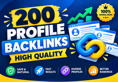Build 200 High Quality Profile Backlinks for Your Website