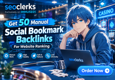 Get 50 Manual Social Bookmark Backlinks To Strengthen Your Website Authority & Ranking