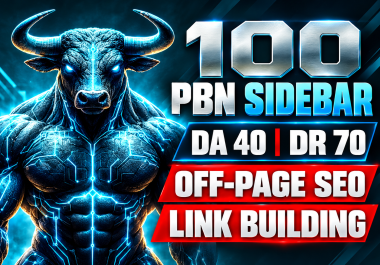 I Will Build 100 PBN Sidebar Backlinks for Off-Page SEO and Link Building DA 40 DR 70