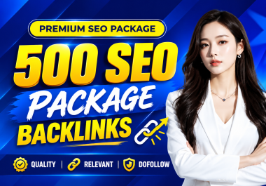 I Will Provide 500 SEO Backlinks to Improve Your Website SEO