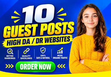 I Will Publish 10 Premium Site Guest Posts on High DA 30 DR 80 Websites