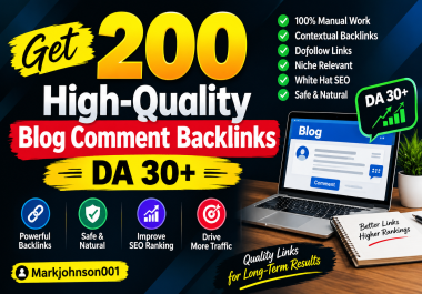Get 200 High-Quality Blog Comment Dofollow Backlinks DA 30+