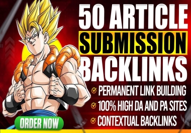50 Manual Article Submissions With SEO Backlinks