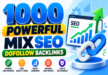 I Will Create 1000 Mixed SEO Backlinks to Boost Your Website Authority