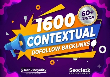 I Will Create 1600 Dofollow Contextual Backlinks With High Quality Mix