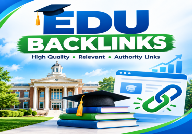 300 EDU Backlinks - High Quality Relevant Authority Links