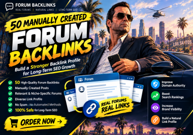 I Will Create 50 High Quality Forum Backlinks Manual SEO Link Building