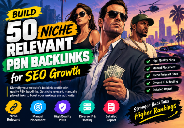 Build 50 Niche Relevant PBN Backlinks for SEO Growth