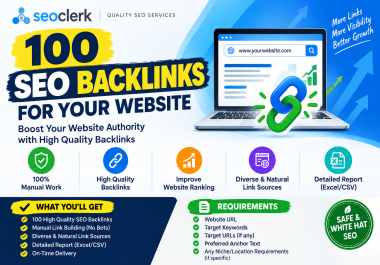 I Will Build 100 High Quality Backlinks to Improve Your Website