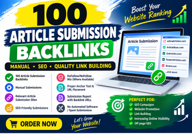 I will create 100 High Quality Article Submission backlinks for SEO