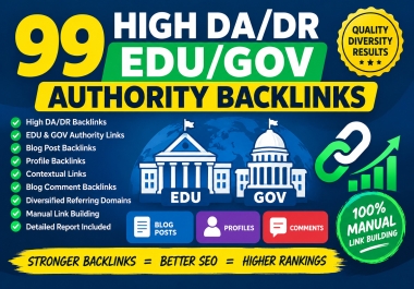GET 99 High DA DR EDU/GOV Authority Backlinks Blog Posts,  Profiles & Comments