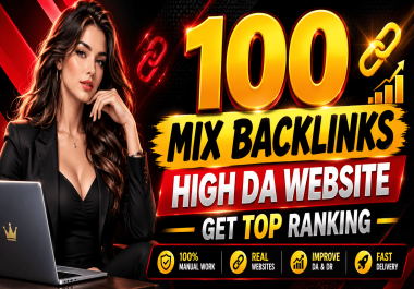 I Will Build 100 Manual Mix Backlinks From High DA Websites for SEO
