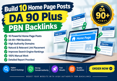 Build 10 Home Page Posts DA 90 Plus PBN backlinks