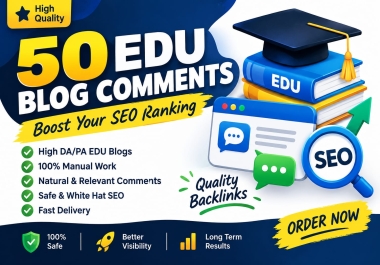 I Will Create 50 Manual EDU Backlinks for Your Website SEO