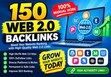 I will build 150 high quality Web 2.0 backlinks