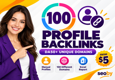 I will create 100 profile backlinks on DA50+ unique domains
