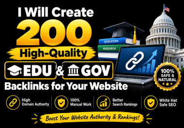 I Will Create 200 High-Quality EDU GOV Backlinks for Your Website