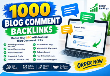 1000 Blog Comment Backlinks for SEO - Quality Link Building Service