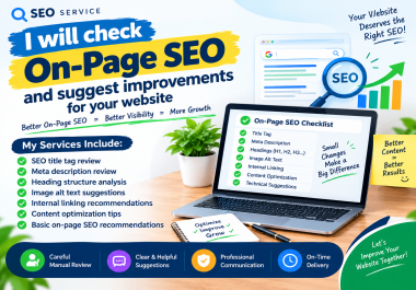 I will check on-page SEO and suggest improvements for your website